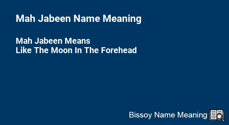 Mah Jabeen Name Meaning